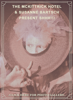 The McKittrick Hotel & Susanne Bartsch Present SHHHH!